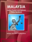 Image for Malaysia Justice System and National Police Handbook Volume 1 Strategic Information and Regulations