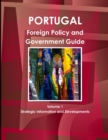Image for Portugal Foreign Policy and Government Guide Volume 1 Strategic Information and Developments