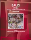 Image for Saudi Arabia Baking and Financial Market Handbook Volume 1 Financial Policy and Important Regulations