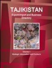 Image for Tajikistan Export-Import and Business Directory Volume 1 Strategic Information and Contacts