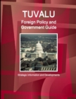 Image for Tuvalu Foreign Policy and Government Guide - Strategic Information and Developments