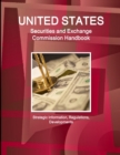 Image for US Securities and Exchange Commission Handbook - Strategic Information, Regulations, Developments
