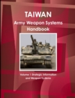 Image for Taiwan Army Weapon Systems Handbook Volume 1 Strategic Information and Weapon Systems