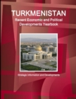 Image for Turkmenistan Recent Economic and Political Developments Yearbook - Strategic Information and Developments