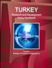 Image for Turkey Research and Development Policy Handbook Volume 1 Strategic Information and Regulations