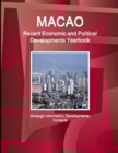 Image for Macao Recent Economic and Political Developments Yearbook - Strategic Information, Developments, Contacts