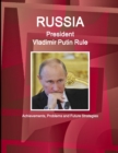 Image for Russia - President Vladimir Putin Rule : Achievements, Problems and Future Strategies