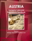 Image for Austria Company Laws and Regulations Handbook Volume 1 Strategic Information and Basic Laws