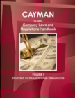 Image for Cayman Islands Company Laws and Regulations Handbook Volume 1 Strategic Information and Regulations