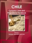 Image for Chile Company Law Handbook Volume 1 Strategic Information and Laws