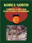 Image for Korea North Company Laws and Regulationshandbook