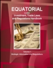 Image for Equatorial Guinea Investment, Trade Laws and Regulations Handbook Volume 1 Strategic Information and Regulations