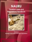 Image for Nauru Taxation Laws and Regulations Handbook Volume 1 Strategic Information and Basic Regulations