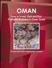Image for Oman : How to Invest, Start and Run Profitable Business in Oman Guide - Practical Information, Opportunities, Contacts