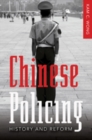 Image for Chinese Policing : History and Reform