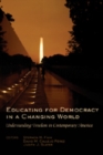 Image for Educating for Democracy in a Changing World : Understanding Freedom in Contemporary America