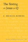 Image for The Testing of Jesus in Q