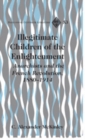 Image for Illegitimate Children of the Enlightenment : Anarchists and the French Revolution, 1880-1914