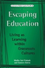 Image for Escaping Education