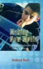 Image for Making New Media : Creative Production and Digital Literacies