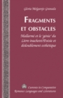 Image for Fragments et Obstacles : Mallarme et le &#39;Genie&#39; du Livre Inacheve/Poesie et Dedoublement Esthetique