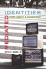Image for Mediated Identities