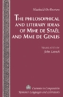 Image for The Philosophical and Literary Ideas of Mme De Staeel and of Mme De Genlis