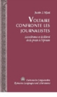 Image for Voltaire Confronte les Journalistes : La Tolerance et la Liberte de la Presse a l&#39;Epreuve