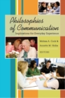 Image for Philosophies of Communication : Implications for Everyday Experience