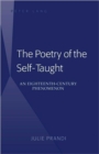 Image for The Poetry of the Self-Taught : An Eighteenth-Century Phenomenon