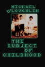 Image for The Subject of Childhood