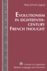Image for Evolutionism in Eighteenth-Century French Thought