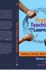 Image for Freire, Teaching, and Learning : Culture Circles Across Contexts- Foreword by Ira Shor- Afterword by William Ayers