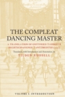 Image for The Compleat Dancing Master : A Translation of Gottfried Taubert&#39;s Rechtschaffener Tantzmeister (1717)