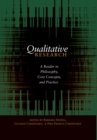 Image for Qualitative Research : A Reader in Philosophy, Core Concepts, and Practice