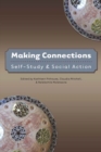 Image for Making Connections : Self-Study and Social Action