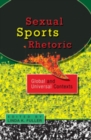 Image for Sexual Sports Rhetoric: Global and Universal Contexts