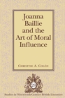 Image for Joanna Baillie and the Art of Moral Influence