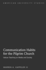 Image for Communication Habits for the Pilgrim Church