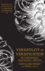 Image for Versatility in Versification : Multidisciplinary Approaches to Metrics