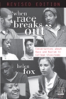 Image for When Race Breaks Out : Conversations About Race and Racism in College Classrooms