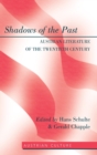 Image for Shadows of the Past : Austrian Literature of the Twentieth Century
