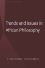 Image for Trends and Issues in African Philosophy