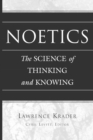 Image for Noetics : The Science of Thinking and Knowing- Edited by Cyril Levitt