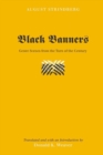 Image for Black Banners : Genre Scenes from the Turn of the Century- Translated and with an Introduction by Donald K. Weaver