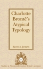 Image for Charlotte Brontèe&#39;s atypical typology