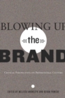 Image for Blowing Up the Brand