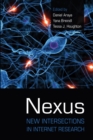 Image for Nexus : New Intersections in Internet Research