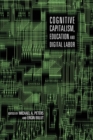 Image for Cognitive Capitalism, Education and Digital Labor