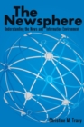 Image for The newsphere  : understanding the news and information environment